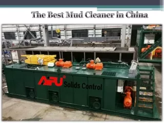 The Best Mud Cleaner in China