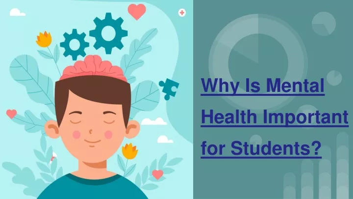 PPT - Why Is Mental Health Important for Students_ PowerPoint ...