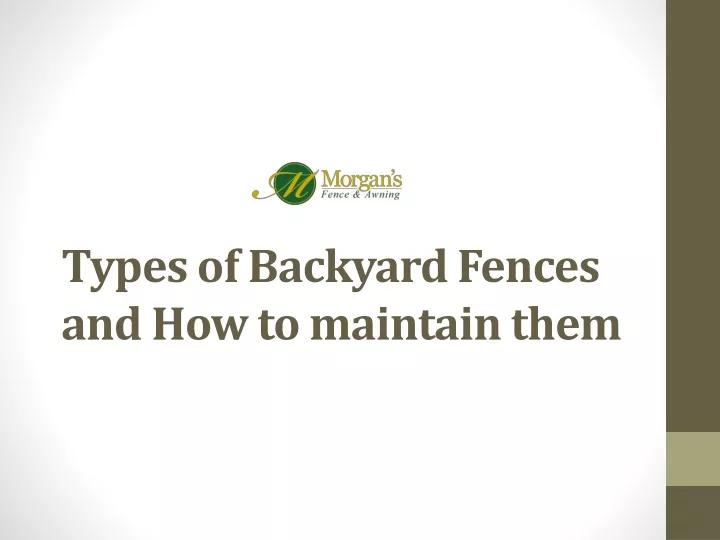 types of backyard fences and how to maintain them