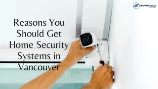 Reasons You Should Get Home Security Systems in Vancouver