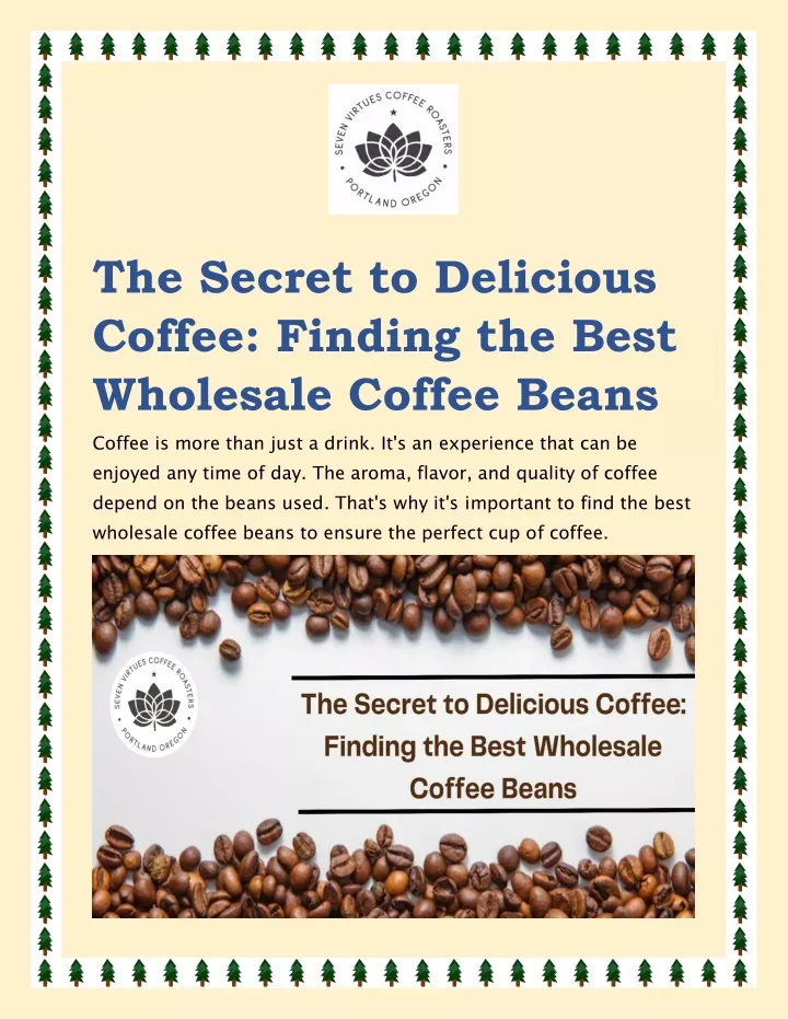 the secret to delicious coffee finding the best