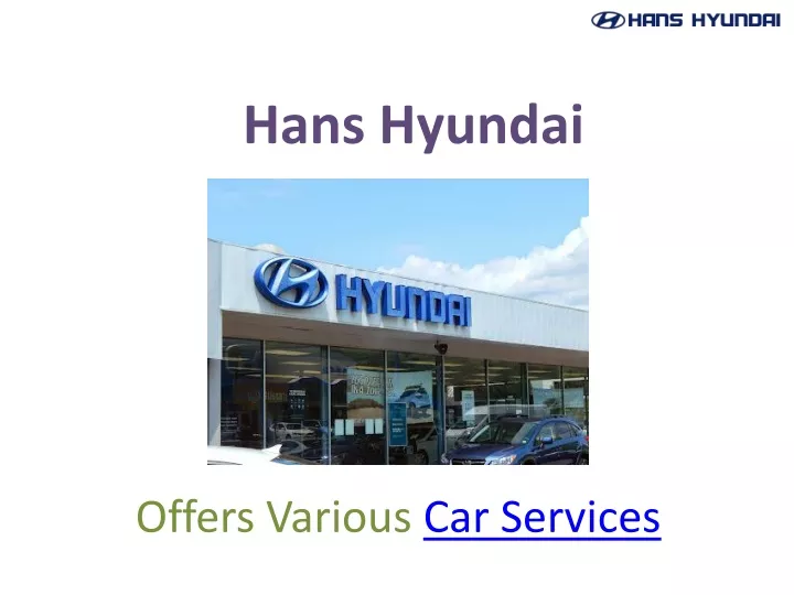 hans hyundai