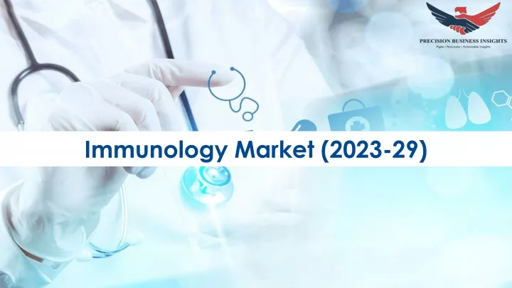 PPT Immunology Market Size Growth Strategies 2022 28 PowerPoint Presentation ID 12085101