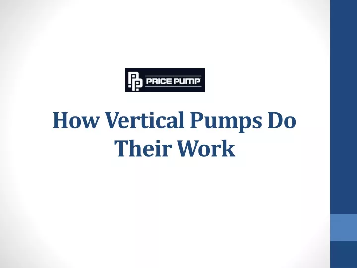 how vertical pumps do their work