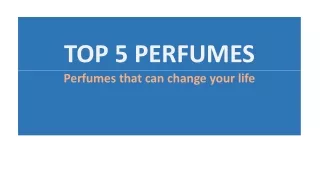 5 Life-Changing Perfumes That Will Awaken Your Senses