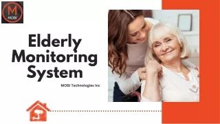 Stay Connected and Secure With Elderly Monitoring System - MOBI Technologies Inc