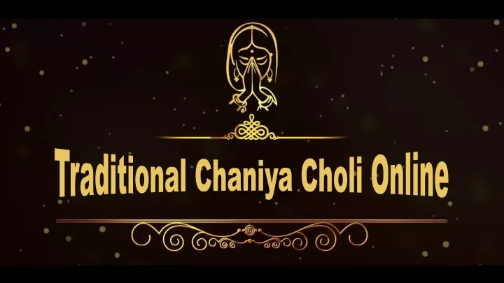 traditional chaniya choli online