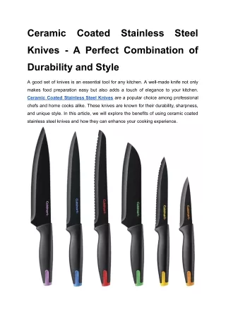 Ceramic Coated Stainless Steel Knives - A Perfect Combination of Durability and Style