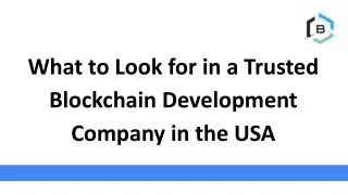 What to Look for in a Trusted Blockchain Development Company in the USA