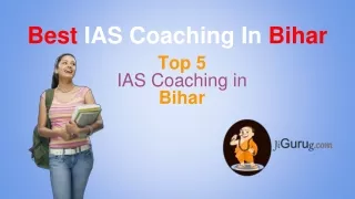 Best 5 IAS Coaching In Bihar