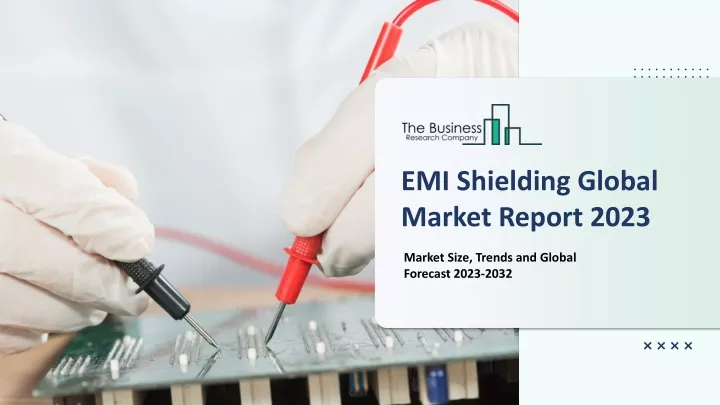 emi shielding global market report 2023