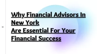 Why Financial Advisors in New York Are Essential for Your Financial Success