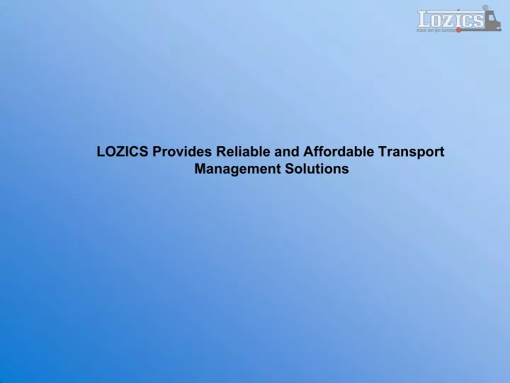 lozics provides reliable and affordable transport