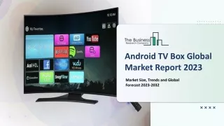 android tv box global market report 2023