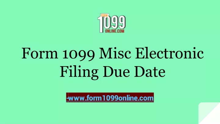 form 1099 misc electronic filing due date