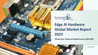 edge ai hardware global market report 2023
