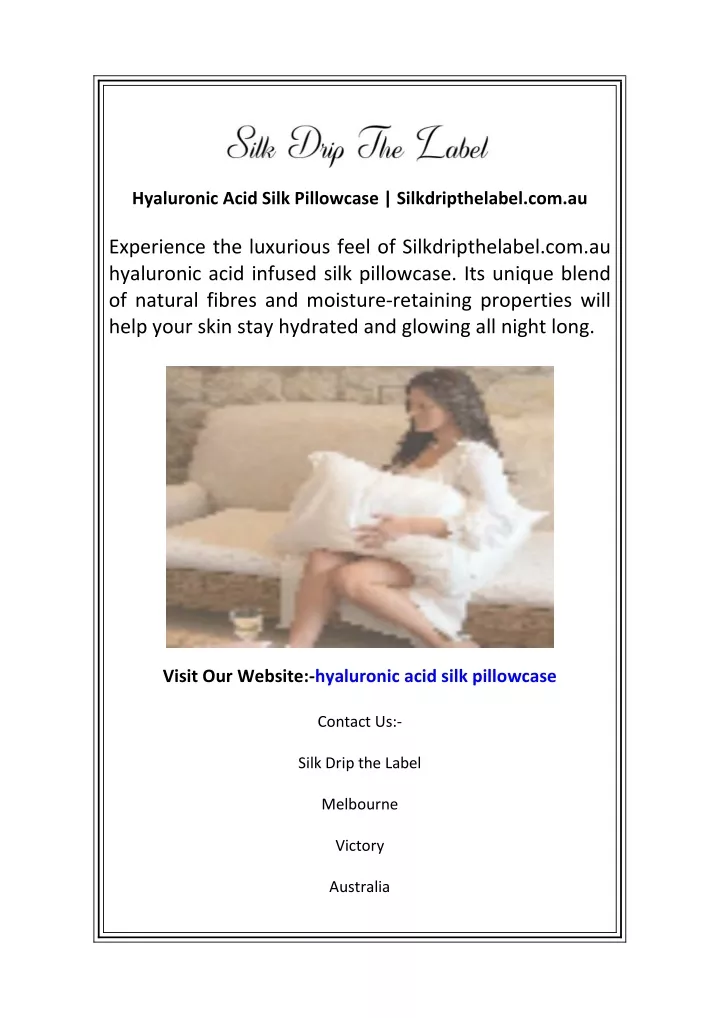 hyaluronic acid silk pillowcase silkdripthelabel