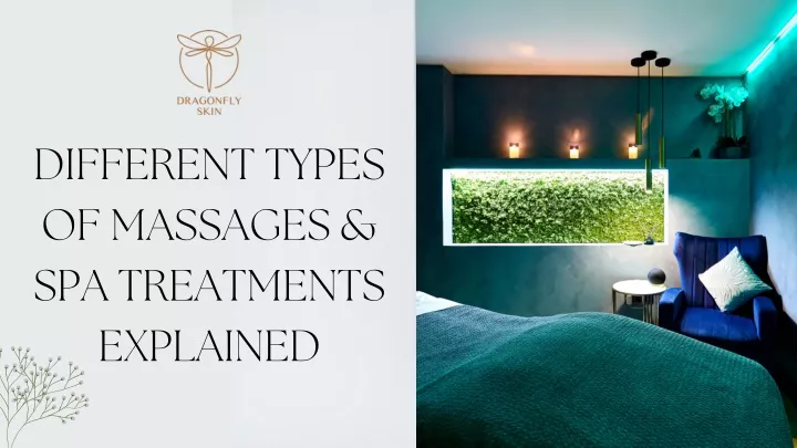 Ppt Different Types Of Massages And Spa Treatments Explained Powerpoint Presentation Id12085920