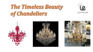 The Timeless Beauty of Chandeliers
