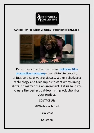 Outdoor Film Production Company | Pedestriancollective.com