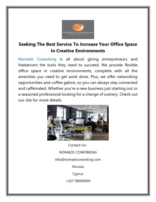 Seeking The Best Service To Increase Your Office Space In Creative Environments