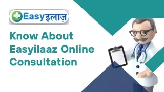 Know About Easyilaaz Online Consultation