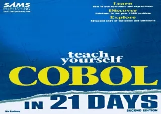 [DOWNLOAD PDF] Teach Yourself Cobol in 21 Days (Sams Teach Yourself) ipad