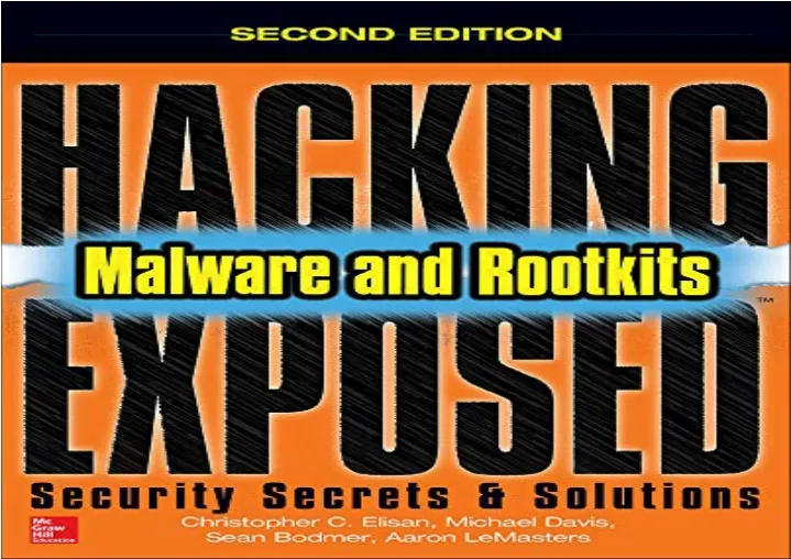 read pdf hacking exposed malware rootkits