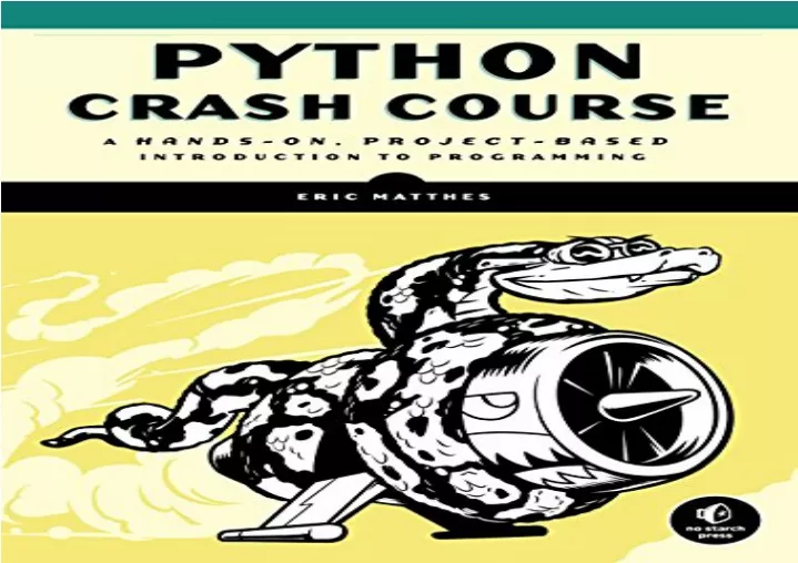 Ppt Pdf Python Crash Course A Hands On Project Based Introduction To Programming F 7544