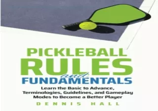 download Pickleball Rules and Fundamentals: Learn the Basic to Advance Terminolo
