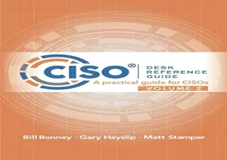 (PDF BOOK) CISO Desk Reference Guide Volume 2: A Practical Guide for CISOs full