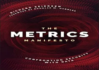 PDF The Metrics Manifesto: Confronting Security with Data full