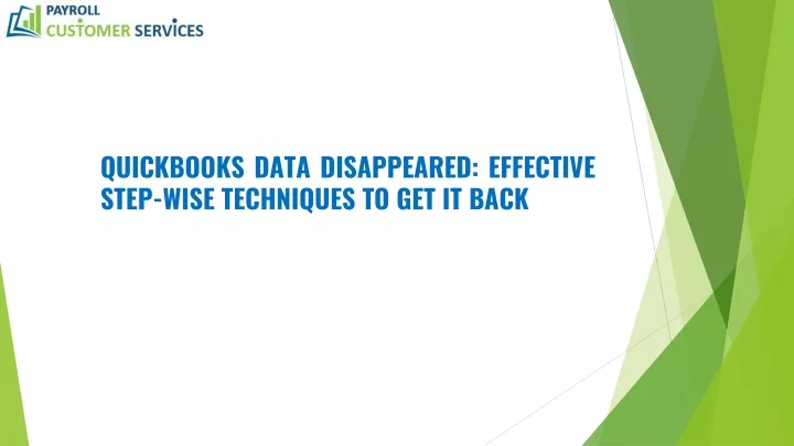 quickbooks data disappeared effective step wise