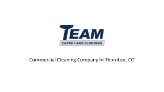 Commercial Cleaning Company In Thornton, CO