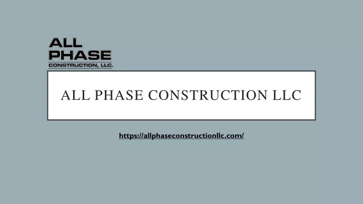 all phase construction llc