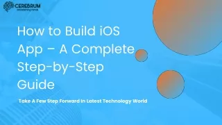 how to build ios app a complete step by step guide