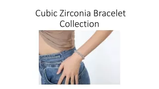 cubic zirconia bracelet collection
