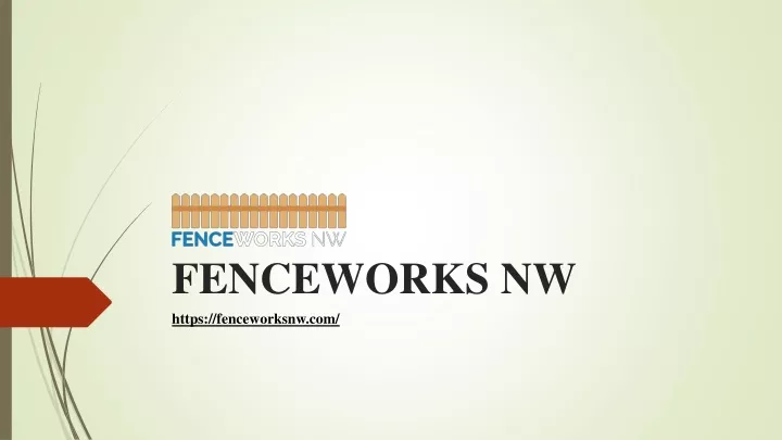 fenceworks nw https fenceworksnw com