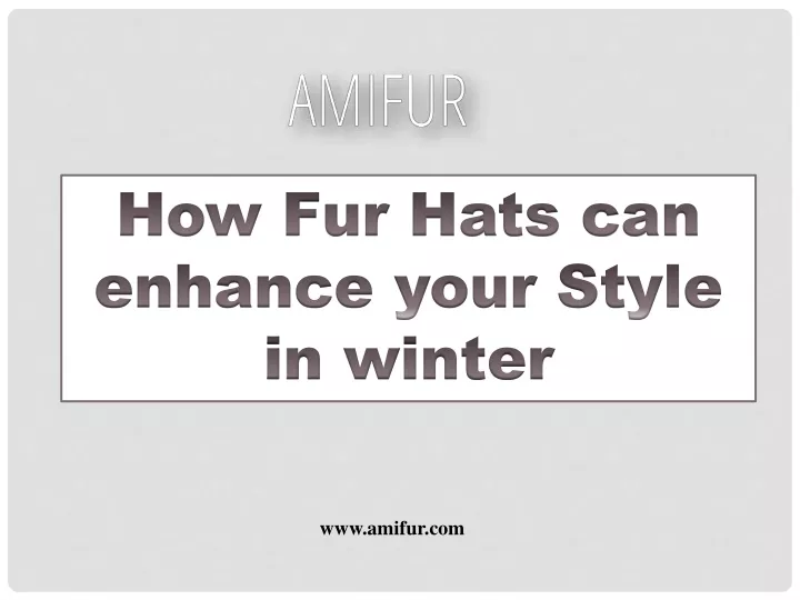 how fur hats can enhance your style in winter