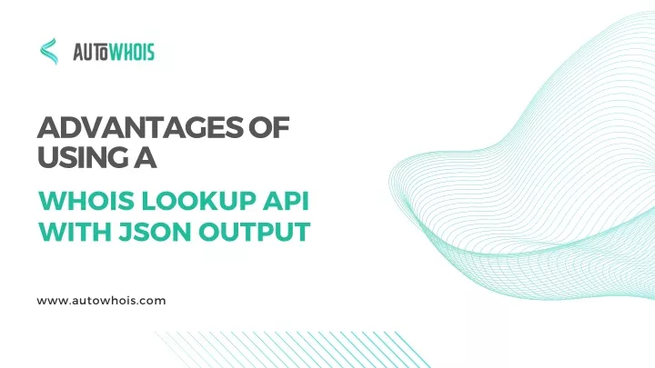 advantages of using a whois lookup api with json