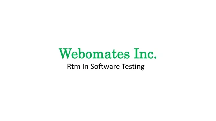 webomates inc webomates inc rtm in software