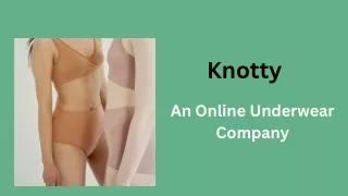 Knotty - An Online Underwear Company