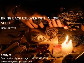 Bring back your ex-lover with a love spell