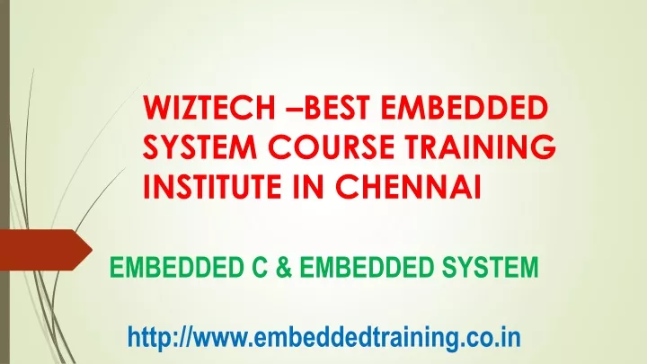 PPT - BEST EMBEDDED SYSTEMS TRAINING INSTITUTE IN CHENNAI PowerPoint ...