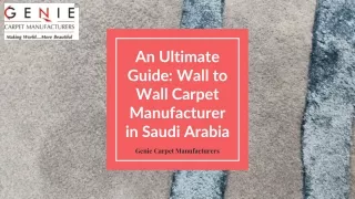 An Ultimate Guide: Wall to Wall Carpet Manufacturer in Saudi Arabia