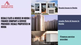 Resale Flats & Houses in Noida  Finance Company & Service Provider  Resale Properties in Noida