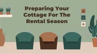 Preparing Your Cottage For The Rental Season