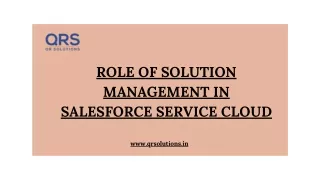 role of solution management in salesforce service