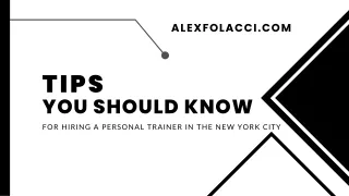 Tips that you should know for hiring a personal trainer in the New York City