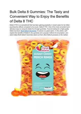 bulk delta 8 gummies the tasty and convenient